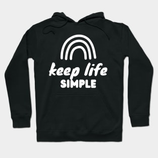 keep life simple white Hoodie